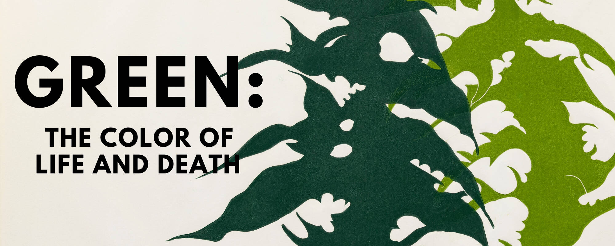 Title image for the blog "Green: The Color of Life and Death"